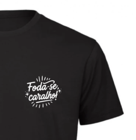 T-shirt |  Foda-se caralho
