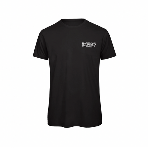 T-shirt |  Professional overthinker