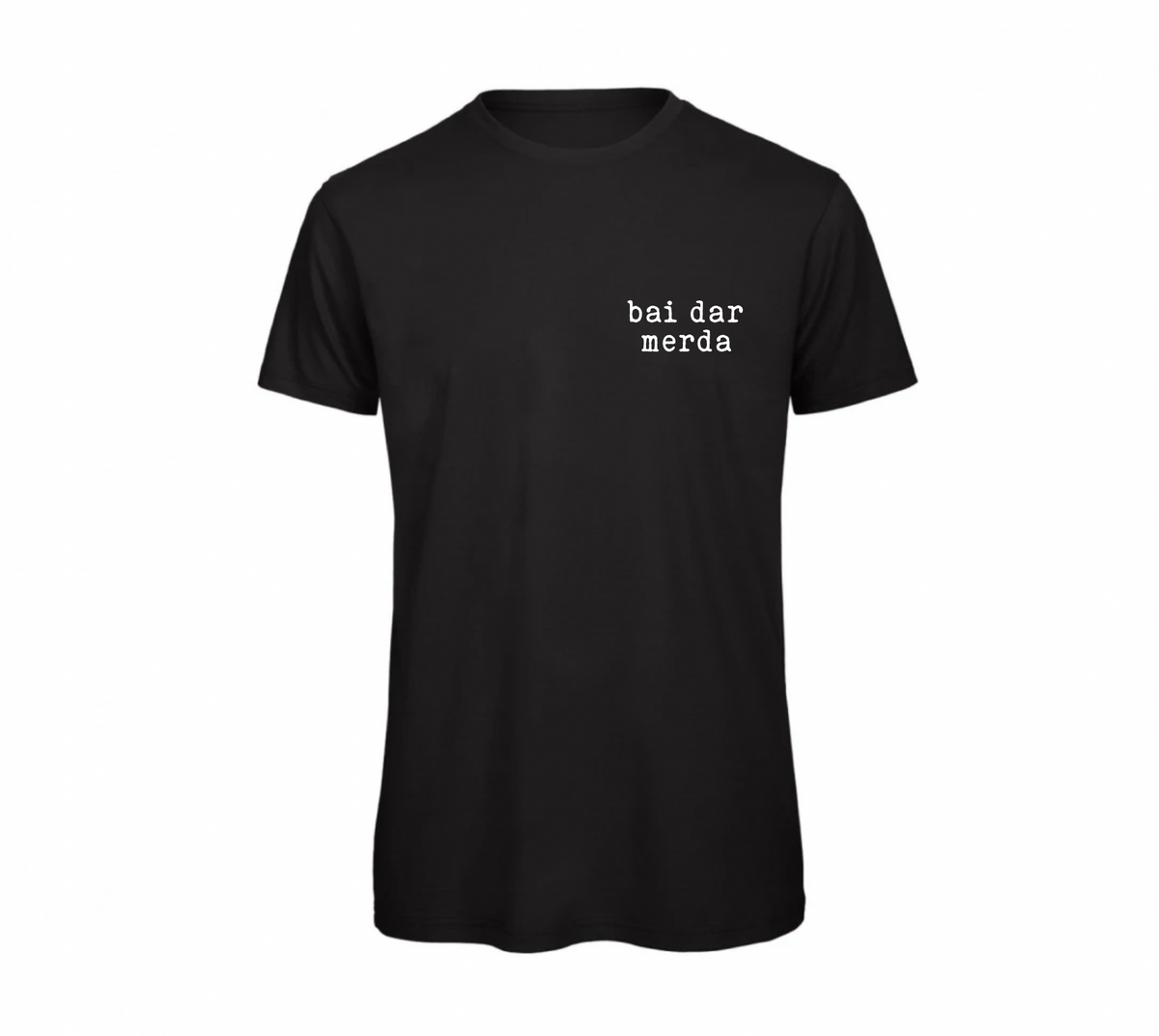 T-shirt |  Bai dar merda