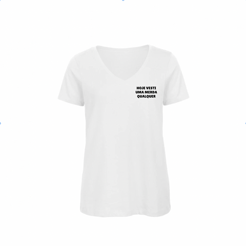 T-shirt |  Hoje vesti uma merda qualquer
