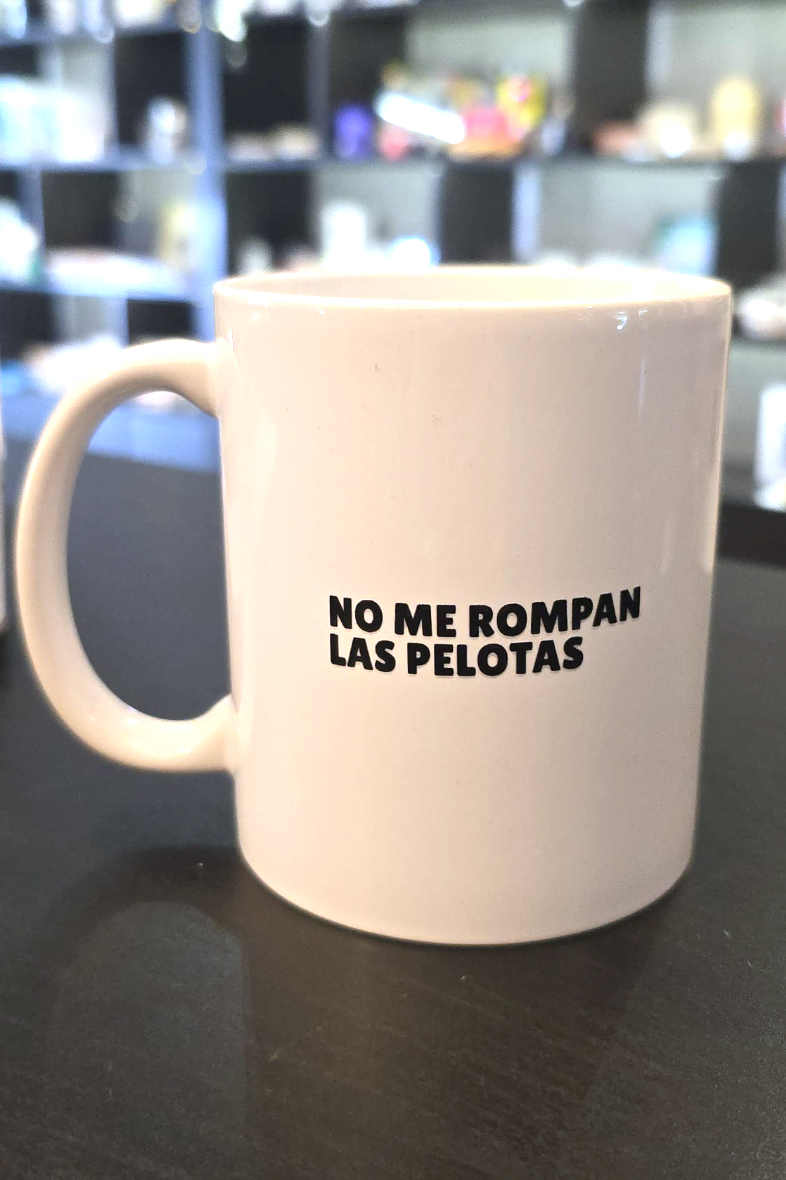 Caneca no me rompan las pelotas