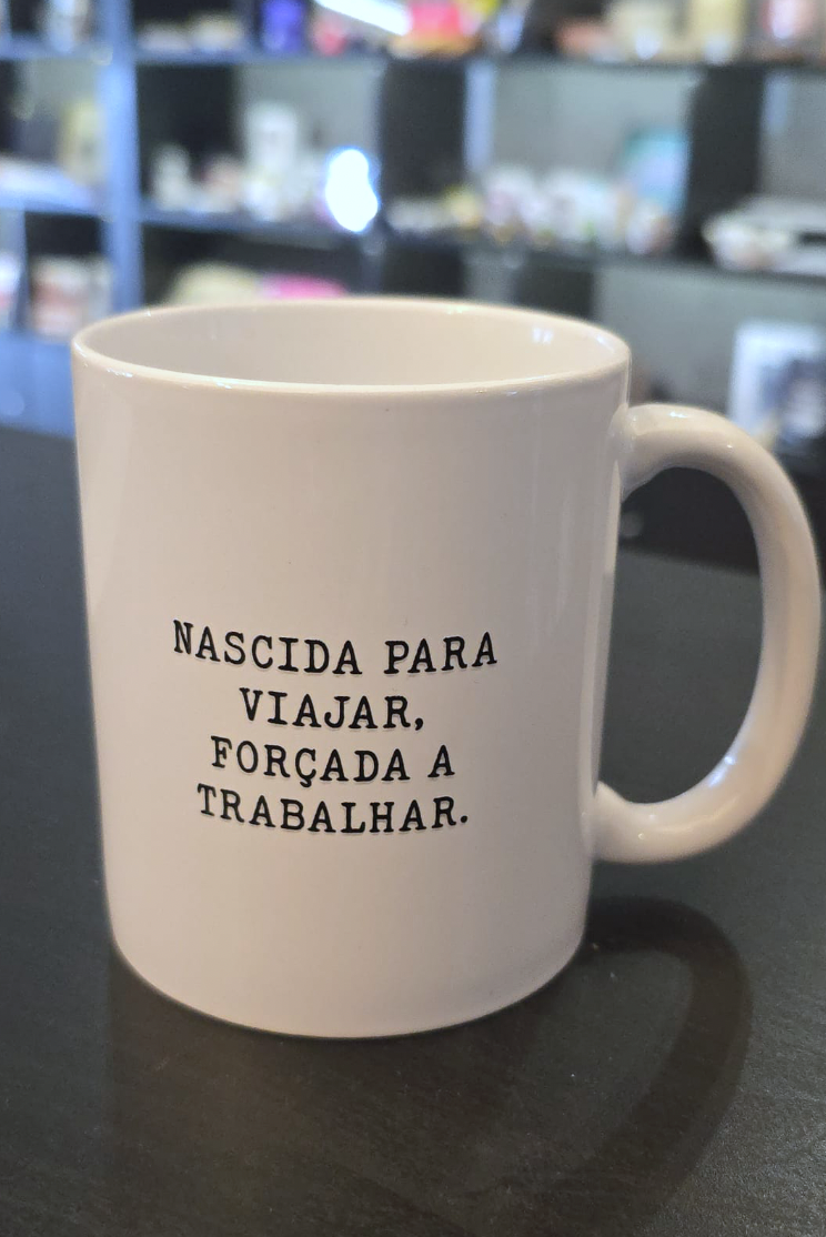 Caneca Nascida para viajar