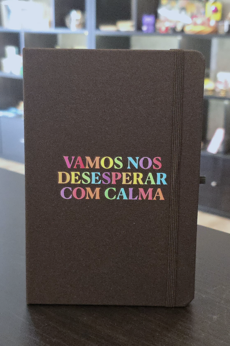 Caderno Vamos nos desesperar com calma