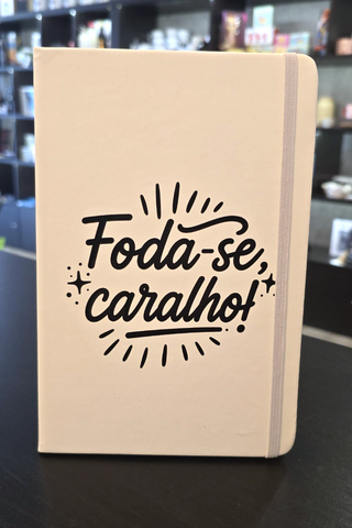 Caderno Foda-se Caralho
