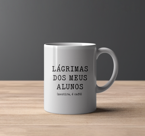 Caneca Dia do Professor - Lágrimas